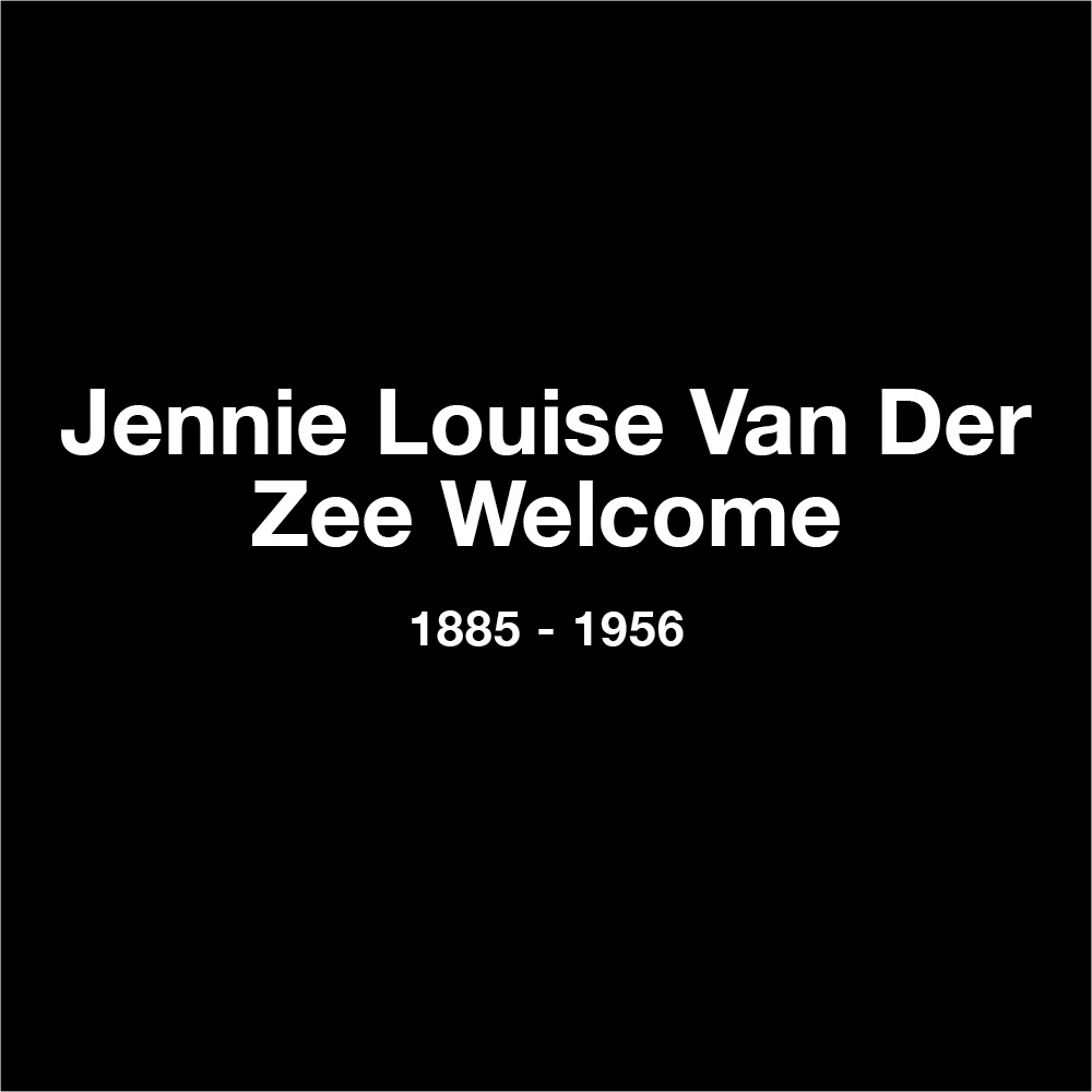 Jennie Louise Van Der Zee Welcome